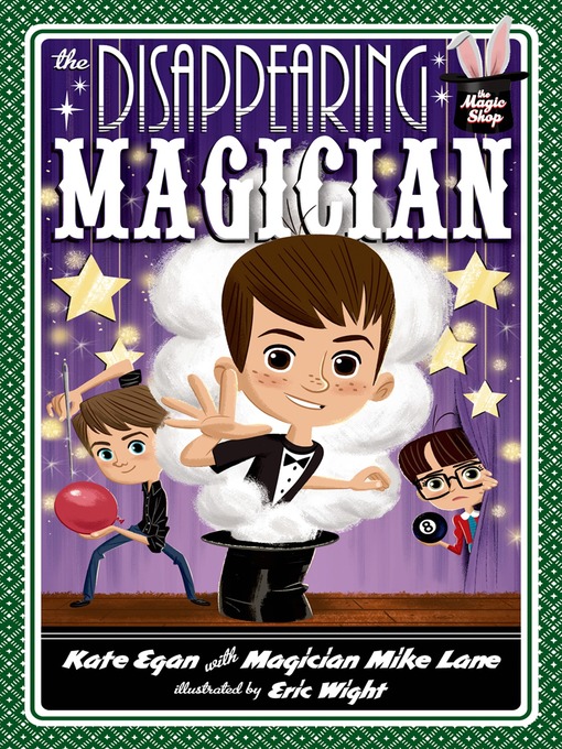 Title details for The Disappearing Magician by Kate Egan - Available